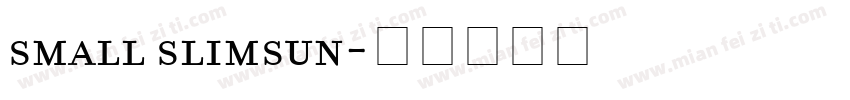 small slimsun字体转换